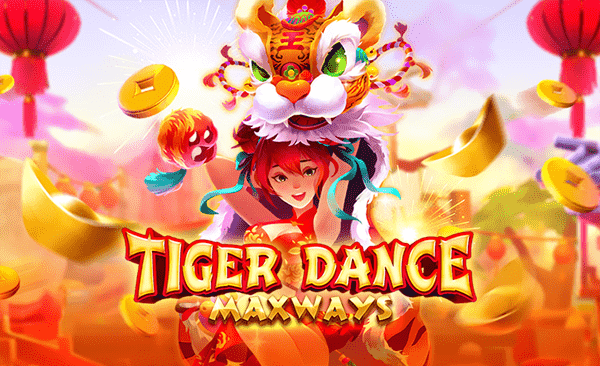 Tiger Dance สล็อตออนไลน์ ไม่มีขั้นต่ำ